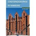 Stadtspazierg�nge in Hamburg: 10 Strecken in und um Hamburg