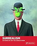 Surrealism : 50 works of art you should know