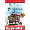 The Perfect World Inside My Minivan -- One mom's journey through the streets of suburbia