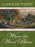 Where the Wind Blows (Thorndike Clean Reads)