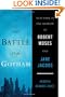 The Battle for Gotham: New York in the Shadow of Robert Moses and Jane Jacobs