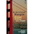Chroniques de San Francisco, Tome 7 : Michael Tolliver est vivant