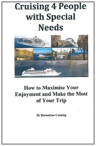 Cruising 4 People with Special Needs: Cruising for Disabled