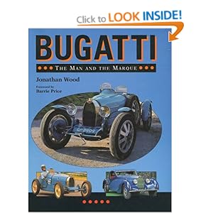 Bugatti: The Man and the Marque