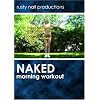 Naked Morning Workout