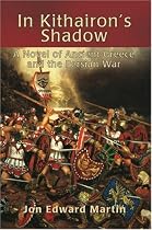 In Kithairon's Shadow: A Novel of Ancient Greece and the Persian War
