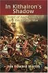 In Kithairon's Shadow: A Novel of Ancient Greece and the Persian War