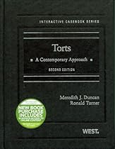 Torts: A Contemporary Approach, 2d (Interactive Casebook Series) Torts: A Contemporary Approach, 2d (Interactive Casebook Series)