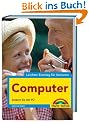 Leichter Einstieg f�r Senioren - Computer: Erobern Sie den PC!