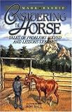 Considering the Horse: Tales of Problems Solved and Lessons Learned