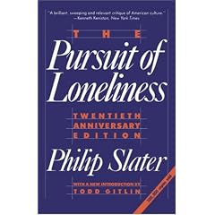 The Pursuit of Loneliness