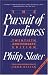 The Pursuit of Loneliness