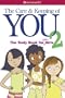 The Care and Keeping of You 2: The Body Book for Older Girls