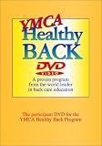 YMCA Healthy Back DVD: A Proven Program from the World Leader in Back Care Education (A Participant DVD for the YMCA Healthy Back Program)