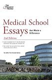 Medical School Essays that Made a Difference, 2nd Edition (Graduate School Admissions Guides)