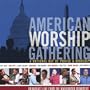 American Worship Gathering