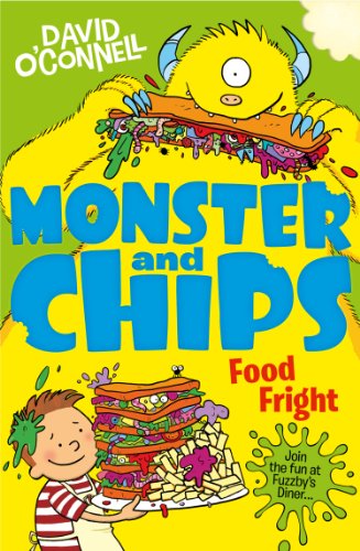 Food Fright (Monster and Chips, Book 3)