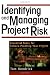 Identifying and Managing Project Risk: Essential Tools for Failure-Proofing Your Project