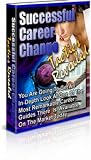 Successful Career Change  Tactics Revealed