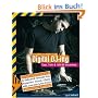 Digital DJ-ing (DJing): Tipps, Tricks & Skillz f�r Discjockeys