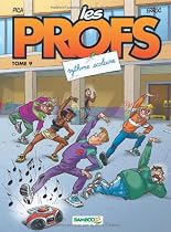 Les Profs, Tome 9 : Rythme scolaire