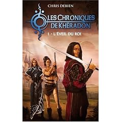 Les Chroniques de Kheradon - l'Eveil du Roi