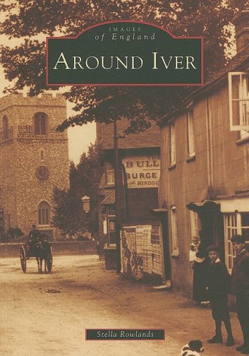 Around Iver (Archive Photographs: Images of England)