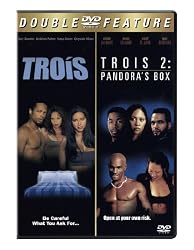 Trois / Trois 2: Pandora's Box