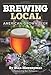 Brewing Local: American-Grown Beer