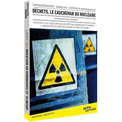 D�chets, le cauchemar du nucl�aire
