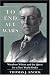 To End All Wars: Woodrow Wilson and the Quest for a New World Order