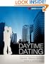 Daytime Dating - Never Sleep Alone