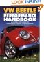 VW Beetle Performance Handbook: A Step-by-Step Guide to Upgrading Engine, Transmission, Suspension and Brakes (Motorbooks Workshop)
