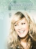 The Natalie Grant Collection - Piano/ Vocal/ Guitar Artist Songbook