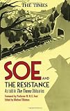from Michael Tillotson SOE and The Resistance: As told in The Times Obituaries