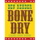 Bone Dry (Blanco County Mysteries)