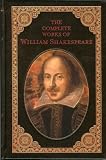 The Complete Works of William Shakespeare_ Collectible