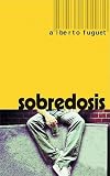 Sobredosis / Overdose (Spanish Edition)