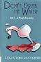 Don't Drink the Water: An E.J. Pugh Mystery