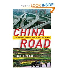 China Road: A Journey Into the Future of a Rising Power