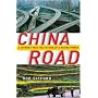 China Road: A Journey into the Future of a Rising Power