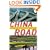 China Road: A Journey into the Future of a Rising Power