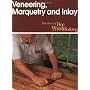 Veneering Marquetry & Inlay (Best of Fine Woodwork&hellip by Fine Woodworking