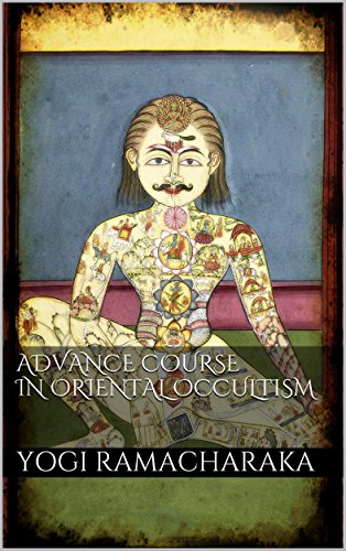 Advanced Course in Oriental Occultism