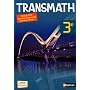 math�matique, 3e, Transmath : Nouveau programme de Jo�l Malaval
