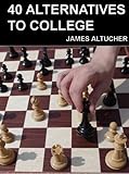 40 Alternatives to College