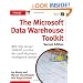 The Microsoft Data Warehouse Toolkit: With SQL Server 2008 R2 and  the Microsoft Business Intelligence Toolset