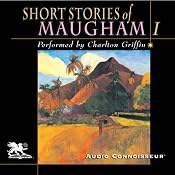 Short Stories of William Somerset Maugham, Volume 1 | [W. Somerset Maugham]