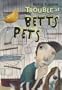 Trouble at Betts Pets