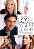 How to Lose Your Lover